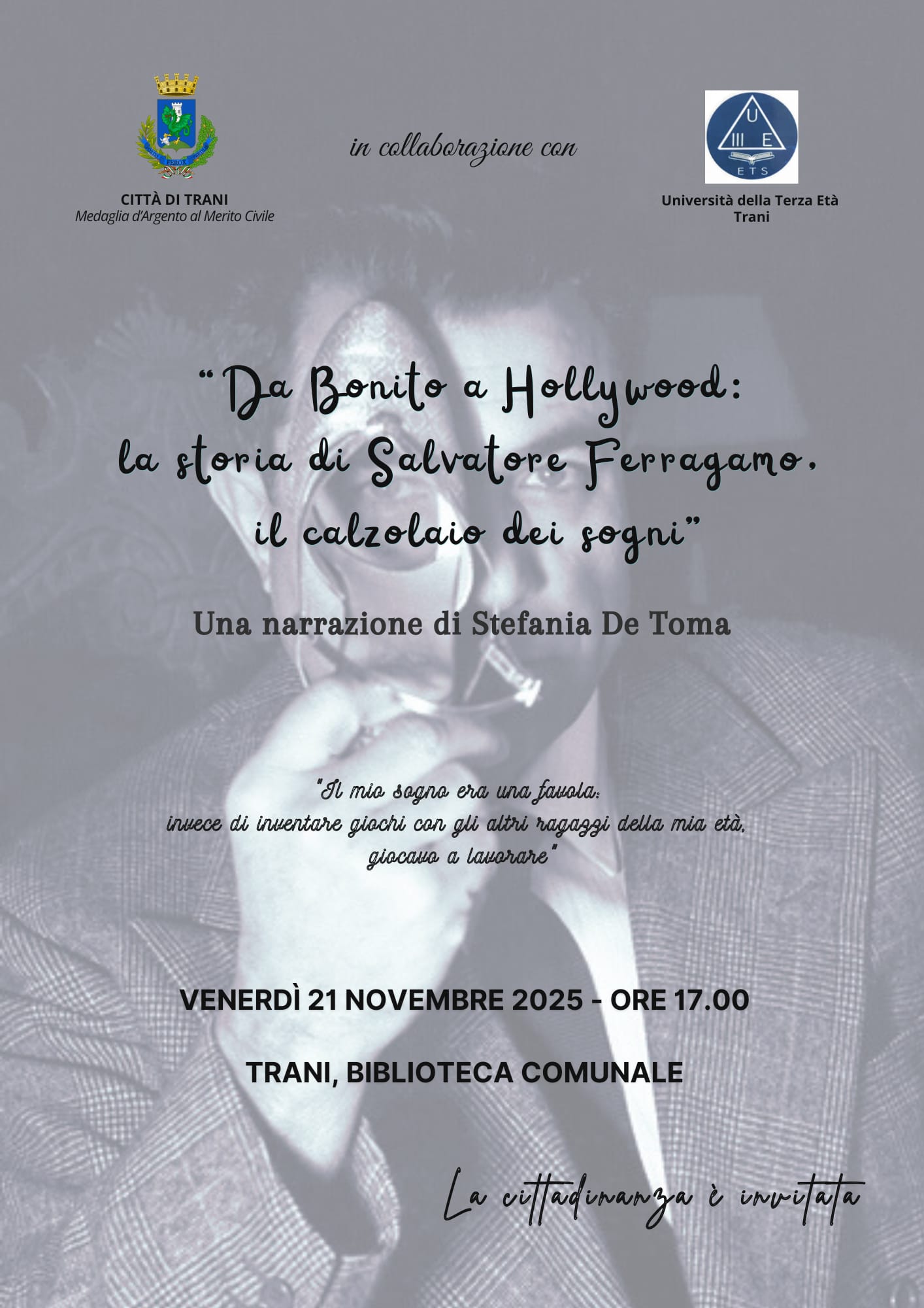 Incontro tematico su DA BONITO A HOLLYWOOD: LA STORIA DI SALVATORE FERRAGAMO, IL CALZOLAIO DEI SOGNI